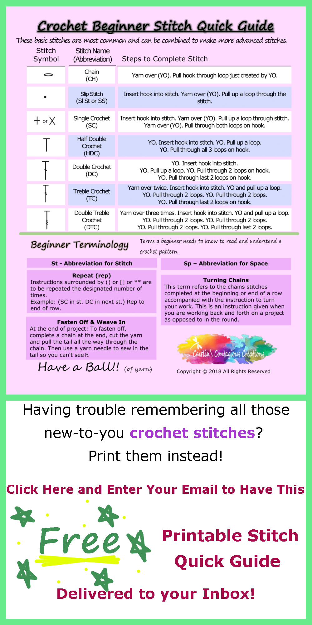 This beginner crochet stitch quick guide free printable pdf is available from Caitlin's Contagious Creations. Have this mini tutorial emailed to you today!
