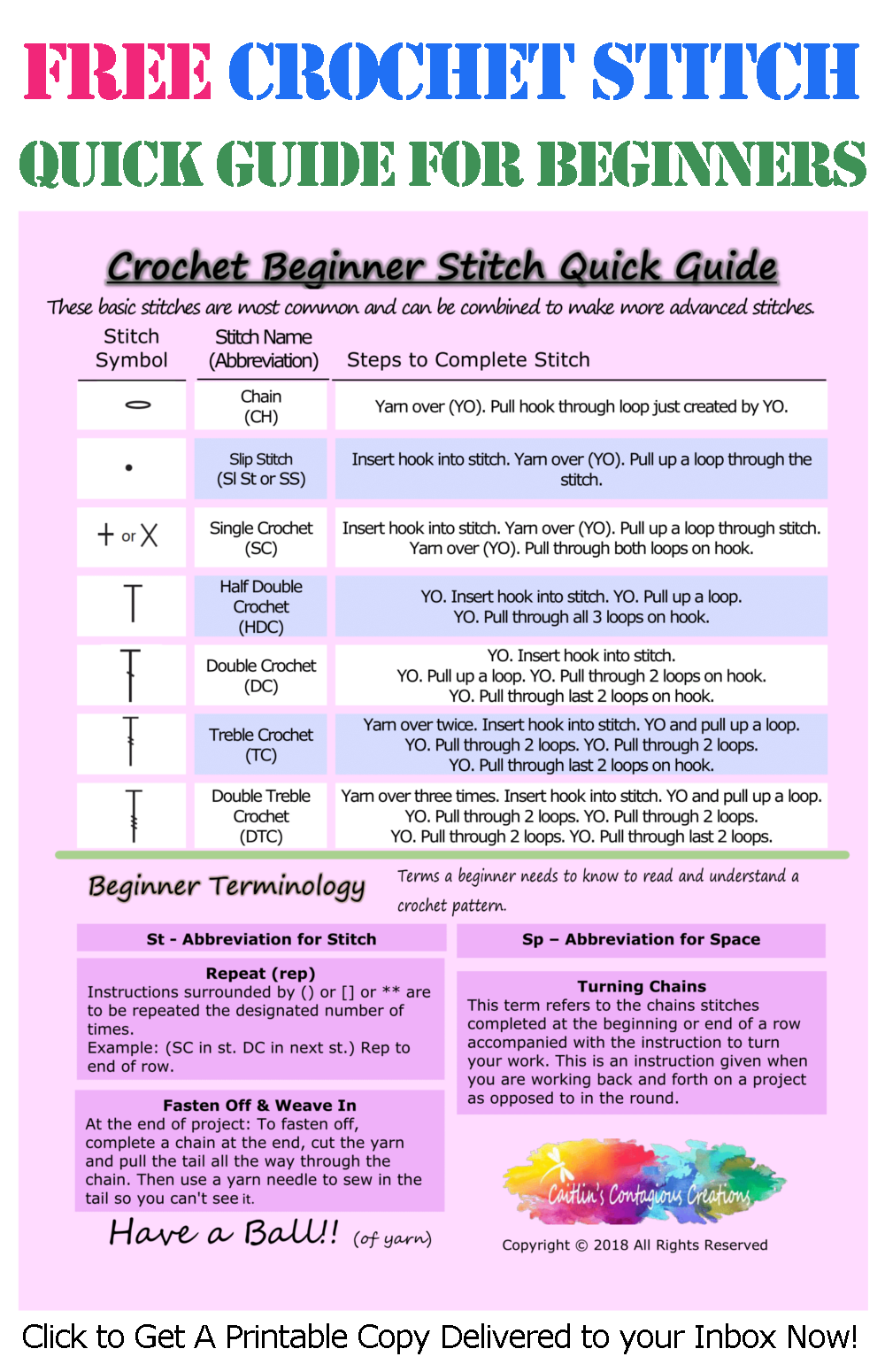 This beginner crochet stitch quick guide free printable pdf is available from Caitlin's Contagious Creations. Have this mini tutorial emailed to you today!
