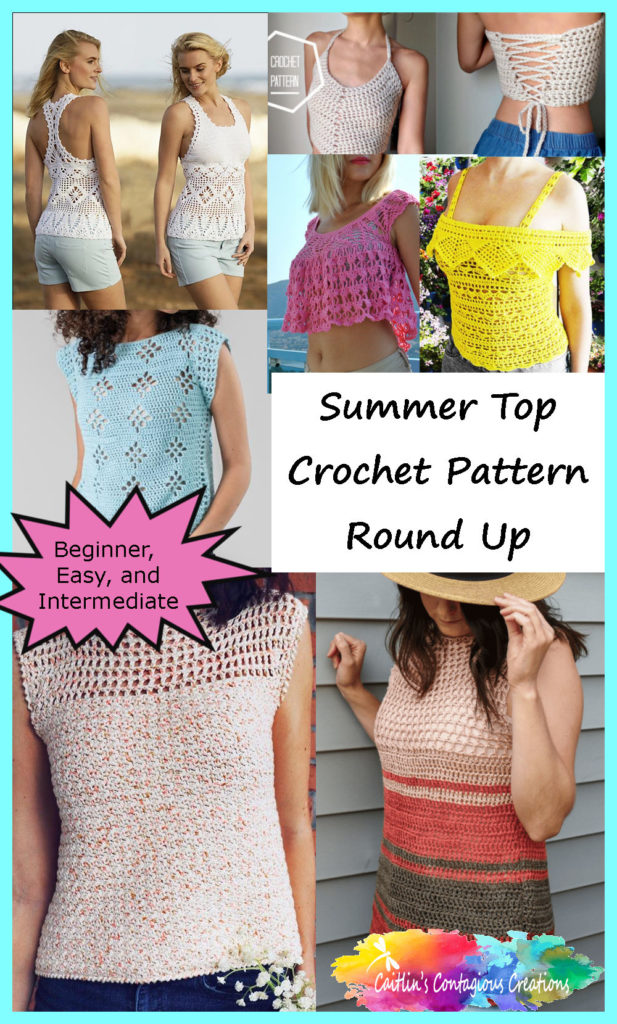 Summer Top Crochet Pattern Round Up - Caitlin's Contagious Creations