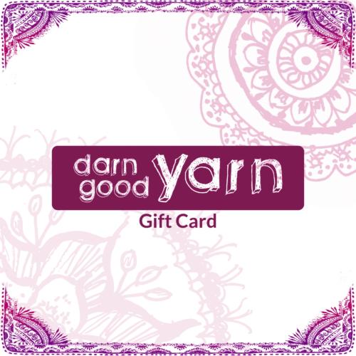 Darn Good Yarn Gift Card for the eco-friendly yarn lover on your list