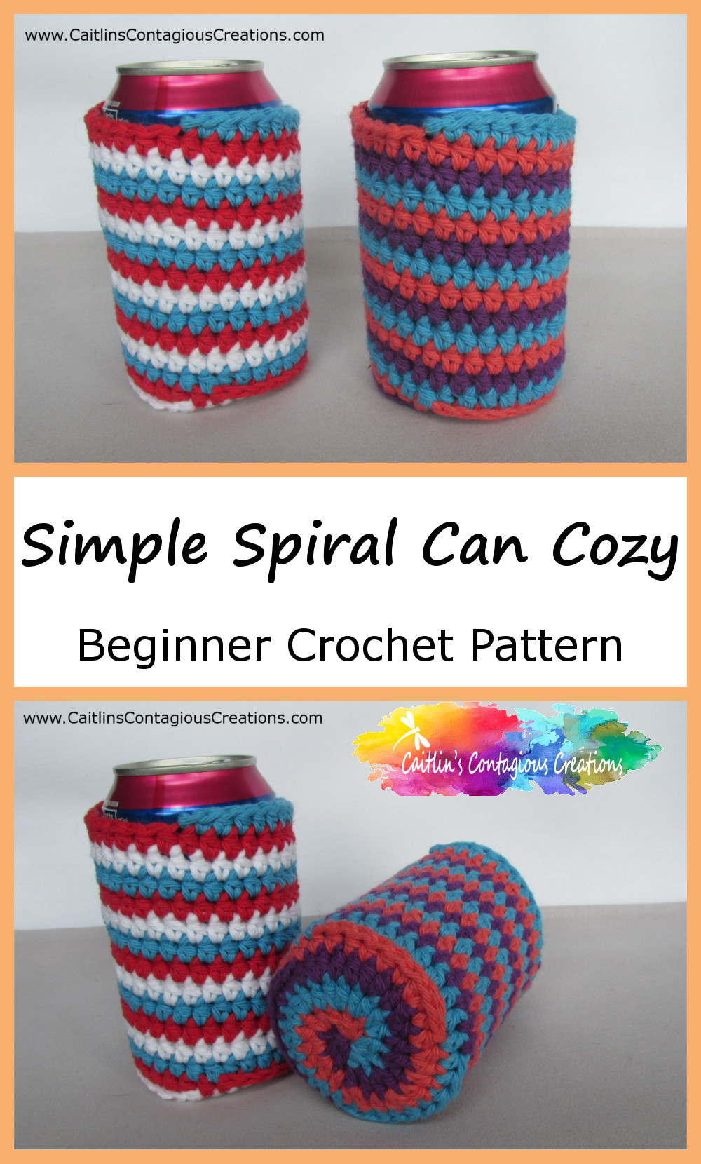 two finished can cozy patterns with text overlay, simple spiral can cozy beginner crochet pattern