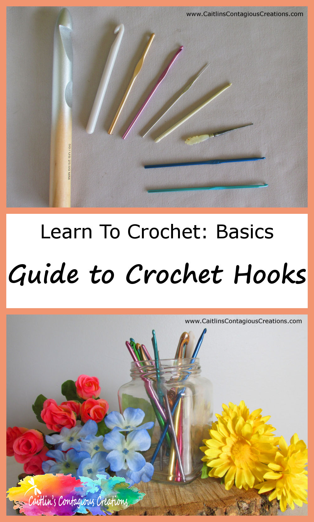 Guide to Crochet Hooks - Caitlin's Contagious Creations