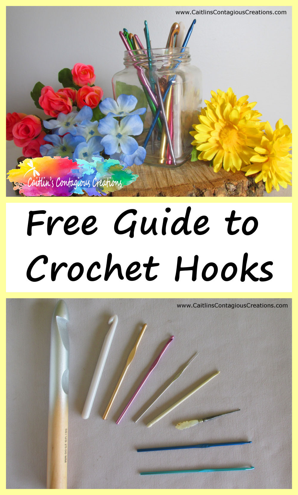multiple types of crochet hooks arranged in pleasing formation with floral arrangement with text overlay