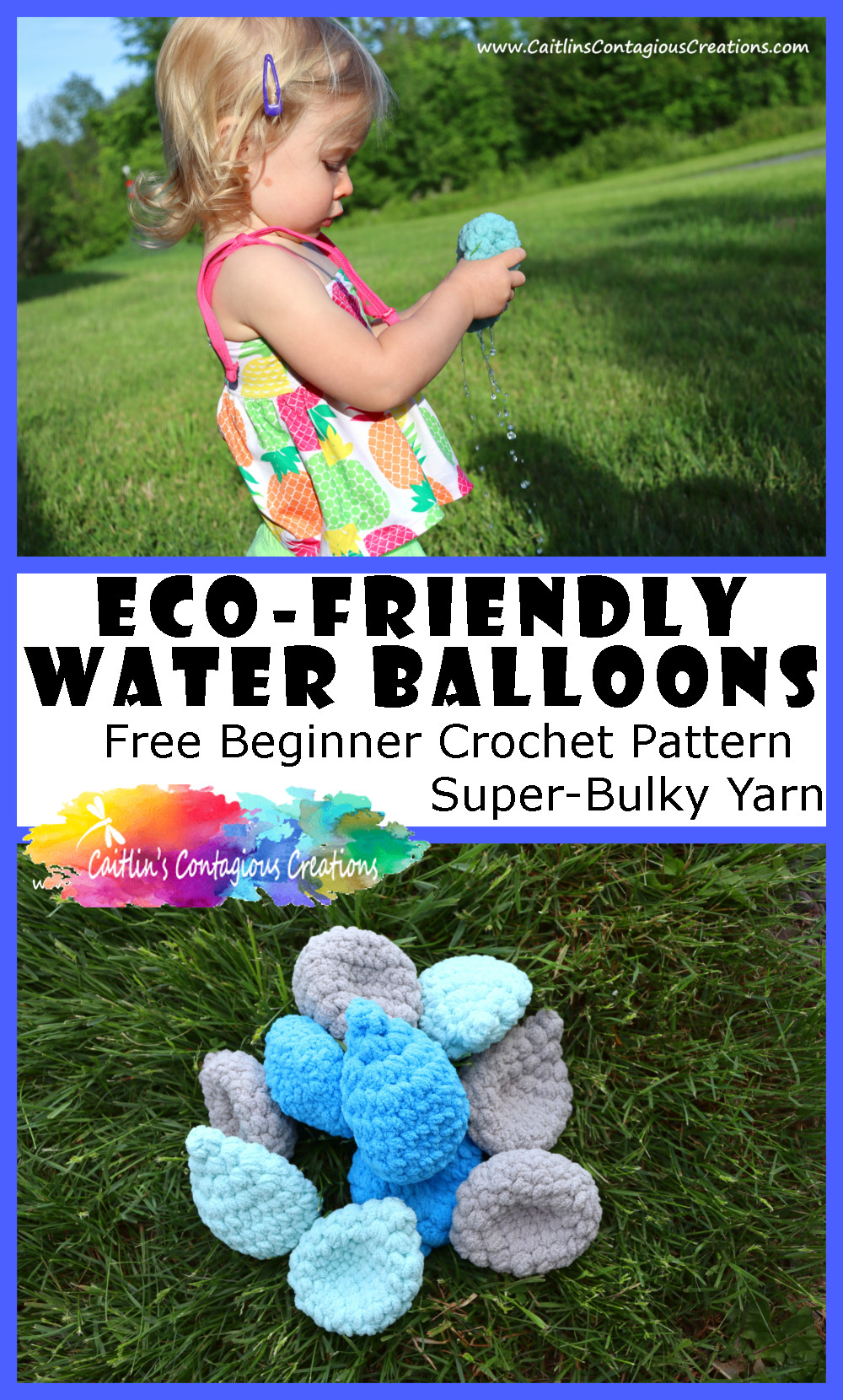 Pinterest Image Reusable Water Balloon Crochet Pattern with in use photo and stage photos